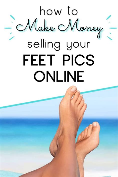 how to sell feet pics|How To Sell Feet Pics Online & Make Extra Money In 2024